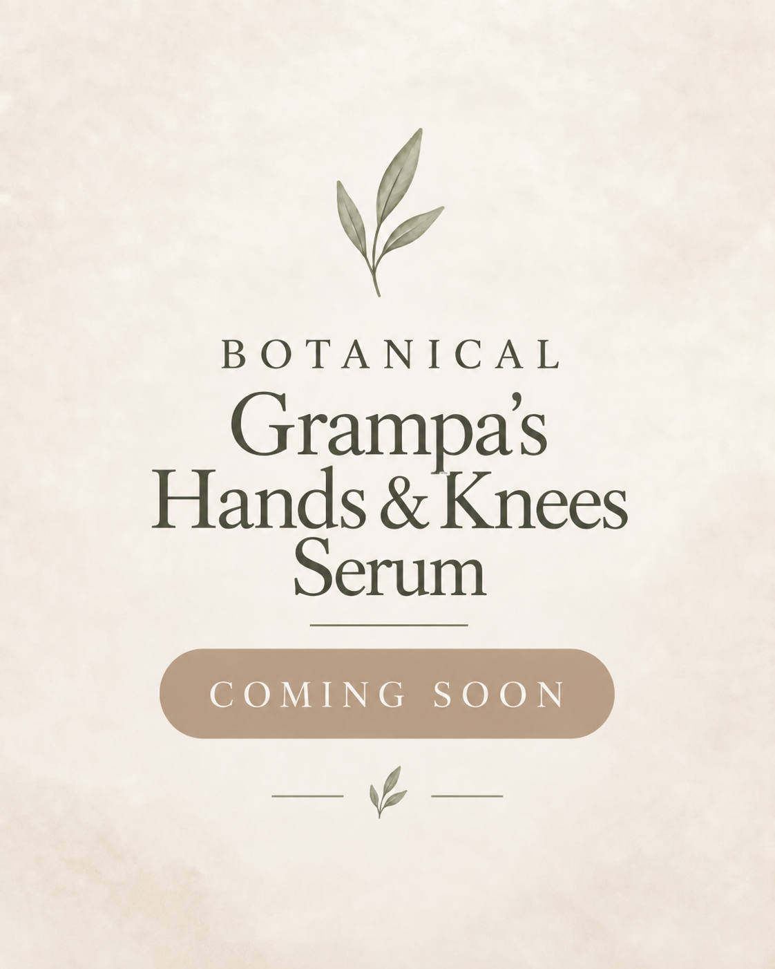 Grampa's Hands & Knees Serum